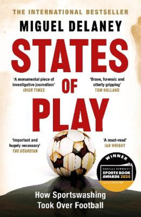 States of Play by Miguel Delaney - 9781399619424