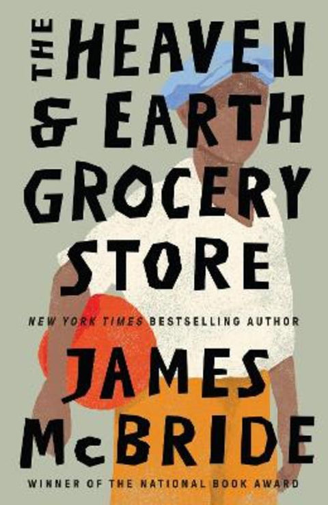 The Heaven & Earth Grocery Store by James McBride - 9781399620413