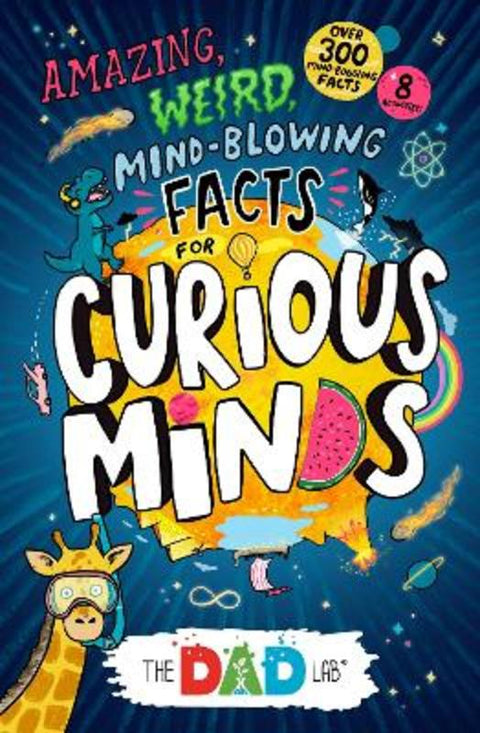 TheDadLab's Amazing, Weird, Mind-blowing Facts for Curious Minds by Sergei Urban - 9781399620659