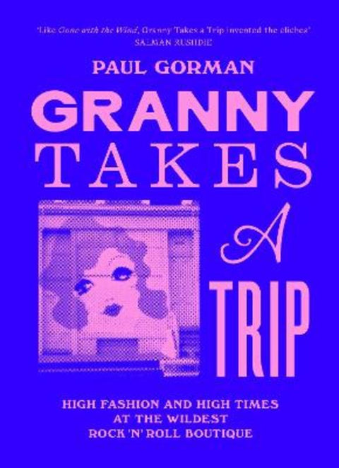 Granny Takes a Trip by Paul Gorman - 9781399623612