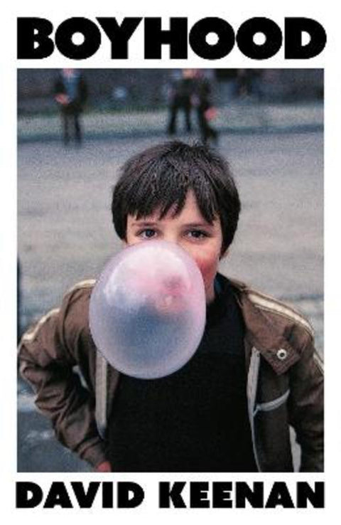 Boyhood by David Keenan - 9781399625005