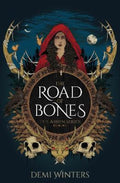 The Road of Bones by Demi Winters - 9781399628150