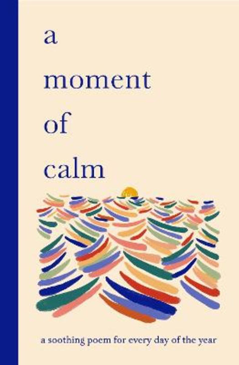 A Moment of Calm by Ana Sampson - 9781399628372