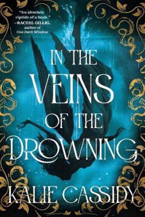 In the Veins of the Drowning by Kalie Cassidy - 9781399632096