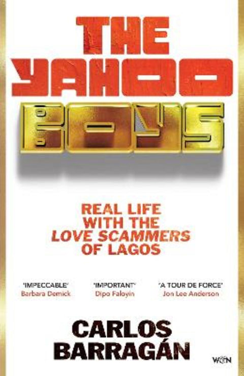 The Yahoo Boys by Carlos Barragan - 9781399632195