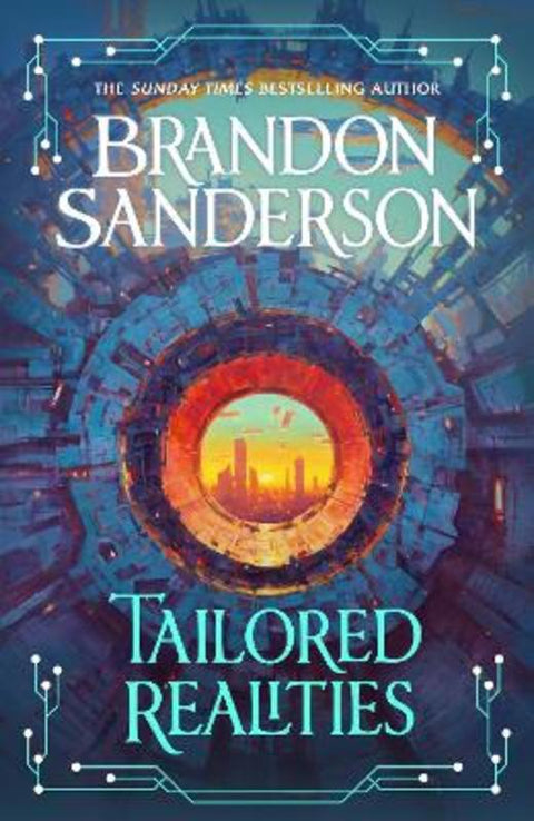 Tailored Realities by Brandon Sanderson - 9781399633246