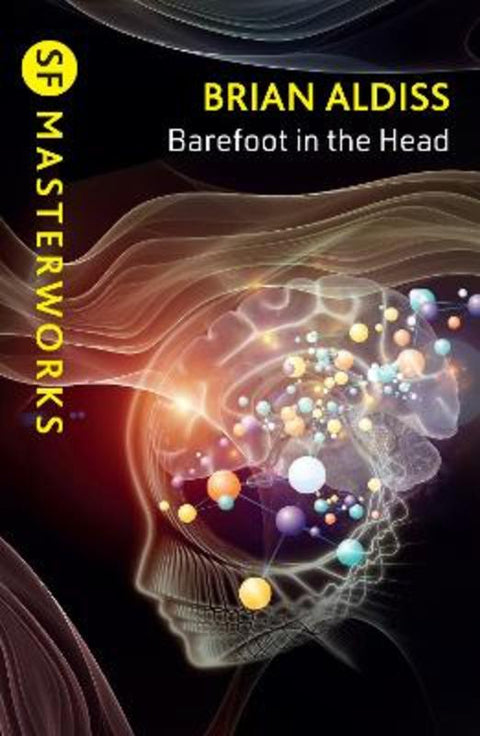 Barefoot in the Head by Brian Aldiss - 9781399635400