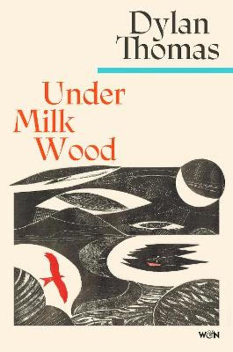 Under Milk Wood by Dylan Thomas - 9781399637848
