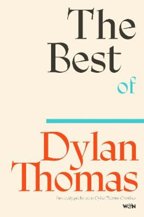 The Best of Dylan Thomas by Dylan Thomas - 9781399637855