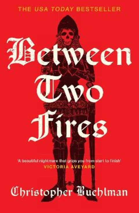 Between Two Fires by Christopher Buehlman - 9781399638371