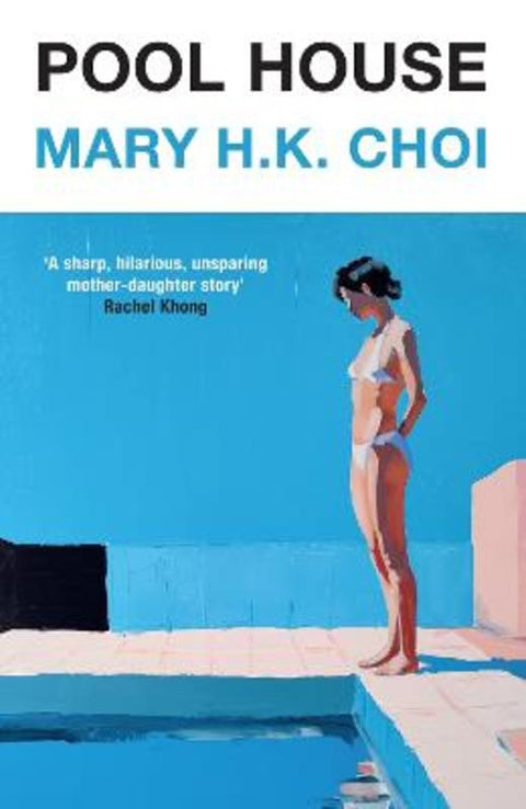 Pool House by Mary H.K. Choi - 9781399641579