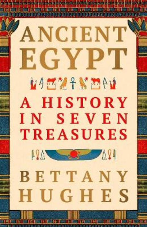Ancient Egypt by Bettany Hughes - 9781399642422