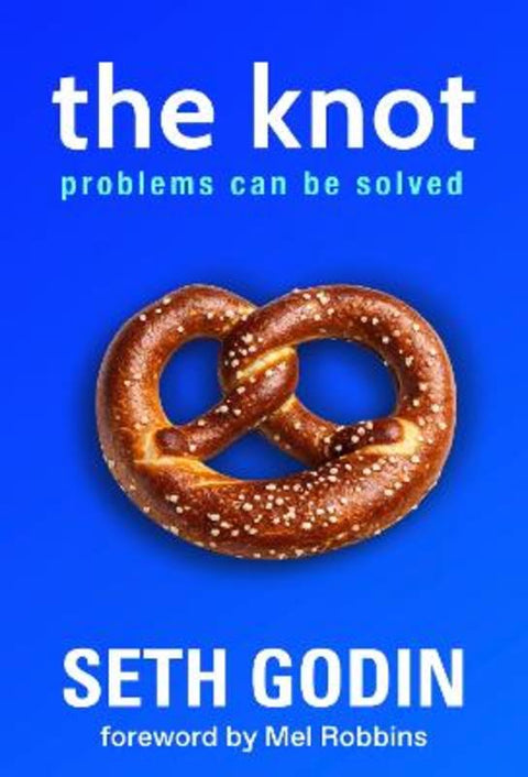 The Knot by Seth Godin - 9781399645065