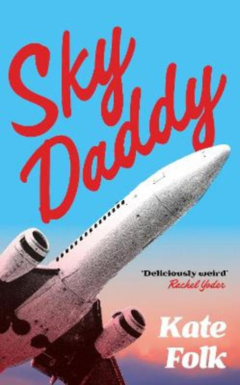 Sky Daddy by Kate Folk - 9781399700221