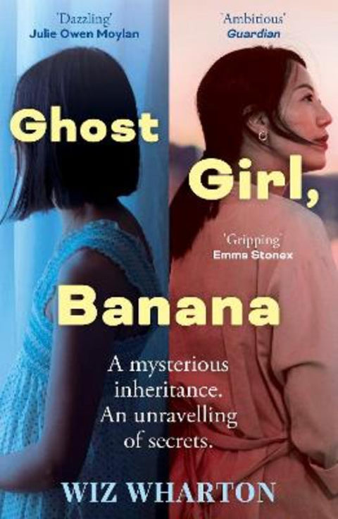 Ghost Girl, Banana by Wiz Wharton - 9781399700375