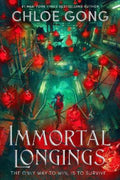 Immortal Longings by Chloe Gong - 9781399700436
