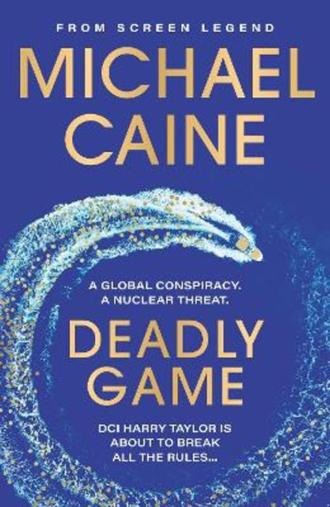 Deadly Game by Michael Caine - 9781399702522