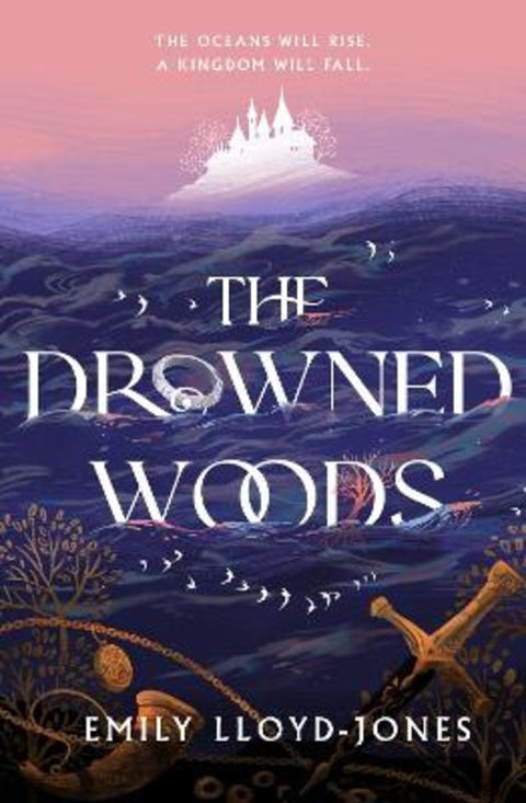 The Drowned Woods by Emily Lloyd-Jones - 9781399703970