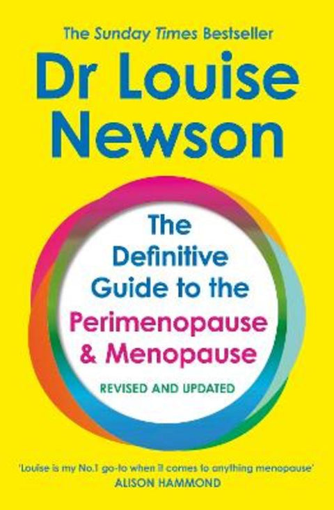 The Definitive Guide to the Perimenopause and Menopause - The Sunday Times bestseller 2024 by Dr Louise Newson - 9781399705172
