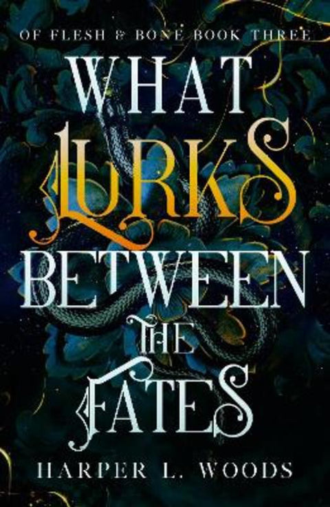 What Lurks Between the Fates by Harper L. Woods - 9781399711760