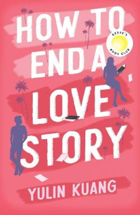How to End a Love Story by Yulin Kuang - 9781399716598
