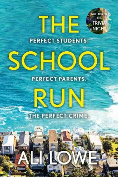 The School Run by Ali Lowe - 9781399717816