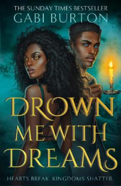Drown Me With Dreams by Gabi Burton - 9781399718479