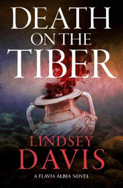 Death on the Tiber by Lindsey Davis - 9781399719629