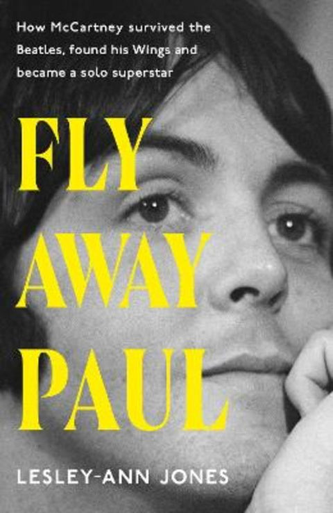 Fly Away Paul by Lesley-Ann Jones - 9781399721783