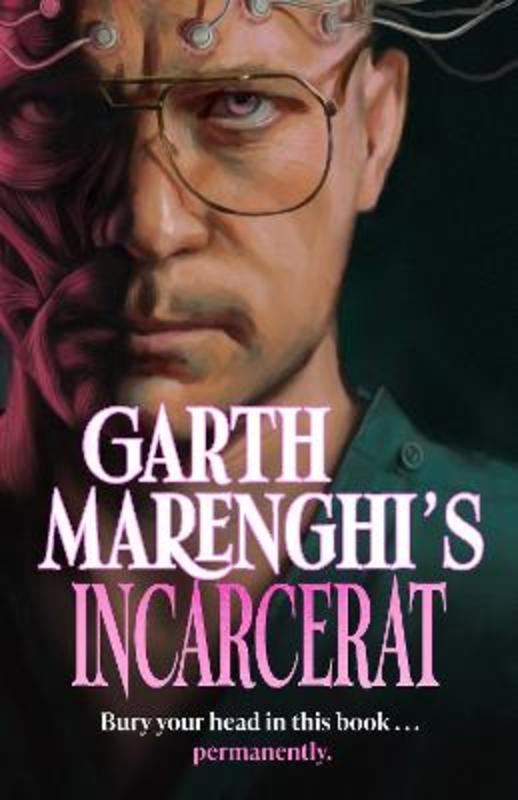 Garth Marenghi's Incarcerat by Garth Marenghi - 9781399721882