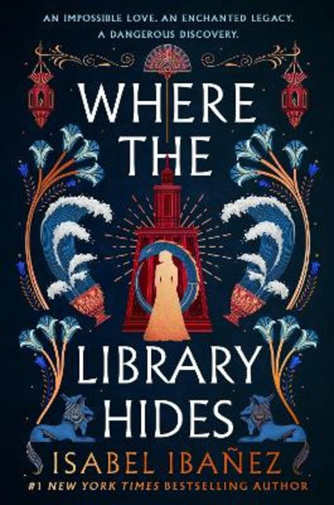 Where the Library Hides by Isabel Ibanez - 9781399722230