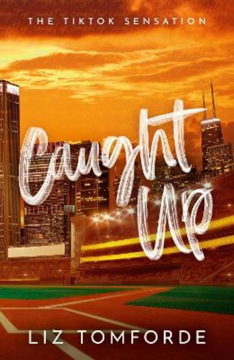 Caught Up by Liz Tomforde - 9781399728591
