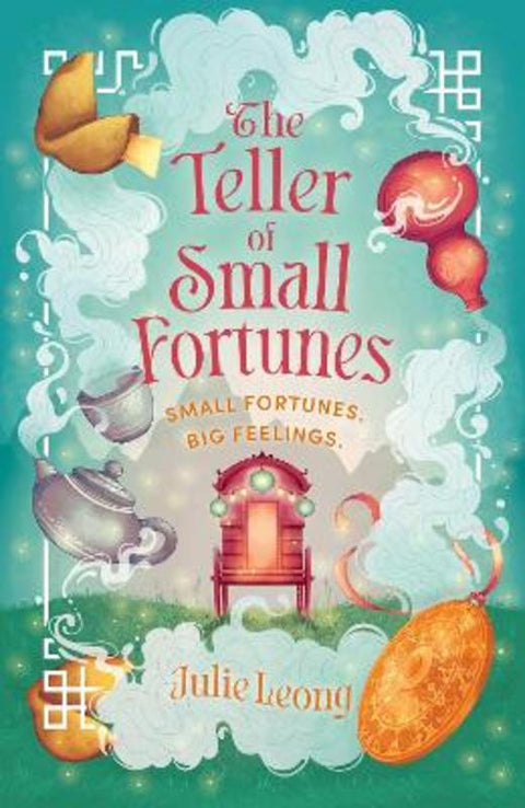 The Teller of Small Fortunes by Julie Leong - 9781399729055
