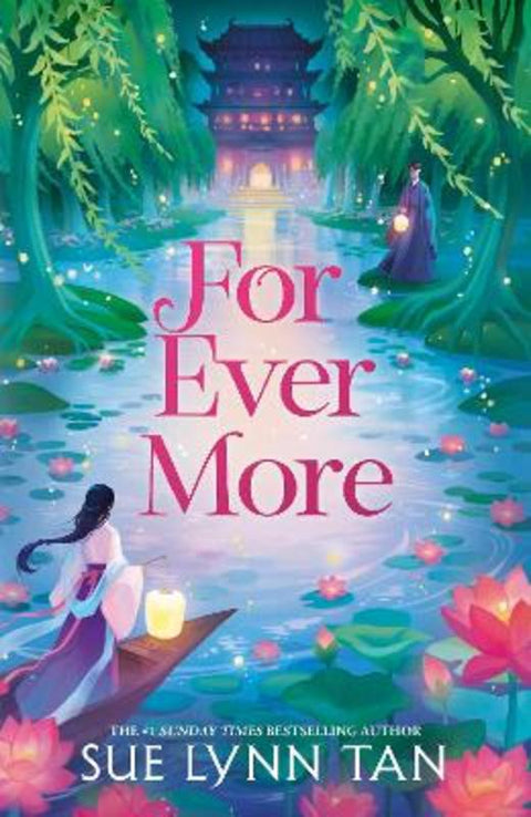 For Ever More by Sue Lynn Tan - 9781399729260