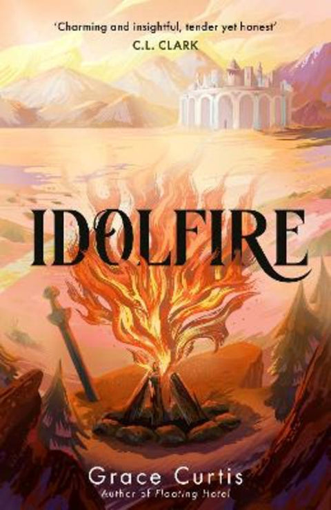 Idolfire by Grace Curtis - 9781399730631