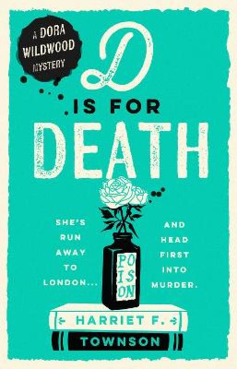 D is for Death by Harriet F. Townson - 9781399731485