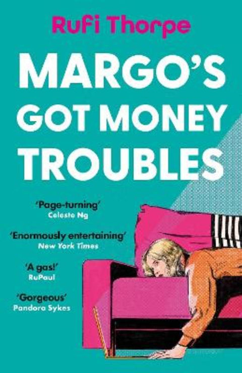 Margo's Got Money Troubles by Rufi Thorpe - 9781399732543