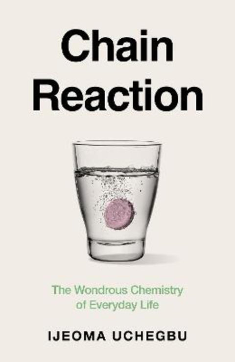 Chain Reaction by Ijeoma Uchegbu - 9781399733182