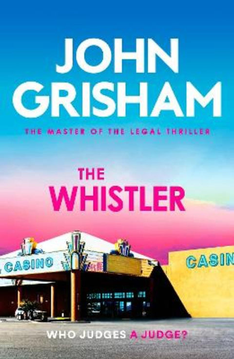 The Whistler by John Grisham - 9781399740463