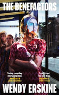 The Benefactors by Wendy Erskine - 9781399741675