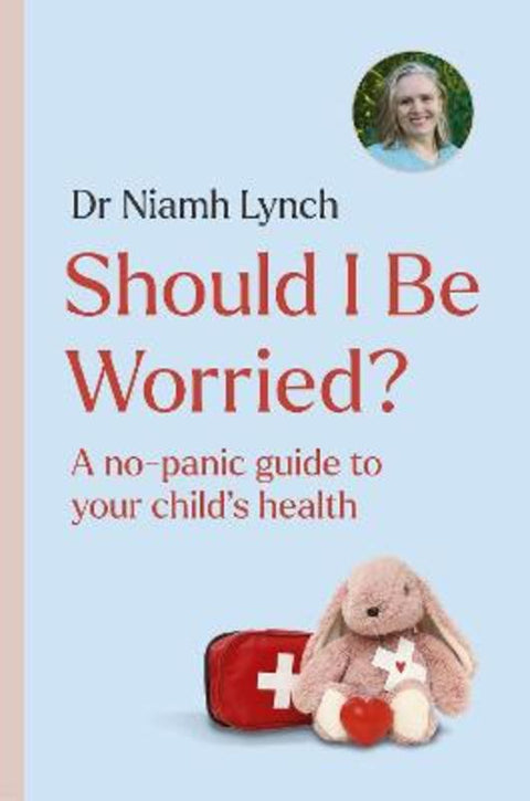 Should I Be Worried? by Dr. Niamh Lynch - 9781399746717