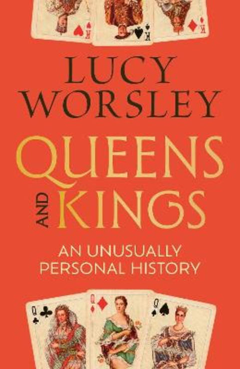 Queens and Kings by Lucy Worsley - 9781399748414