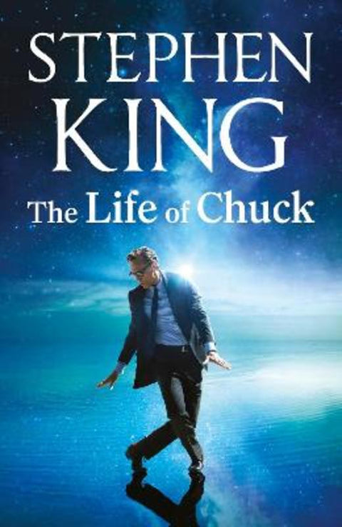 The Life of Chuck by Stephen King - 9781399753425