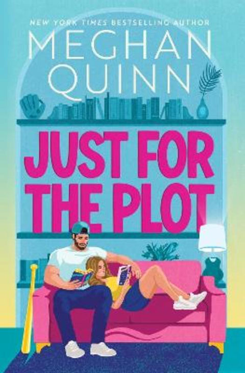 Just for the Plot by Meghan Quinn - 9781399759243