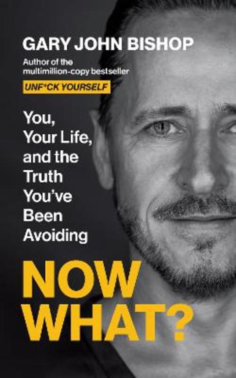 Now What? by Gary John Bishop - 9781399763950