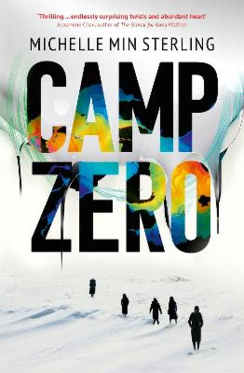 Camp Zero by Michelle Min Sterling - 9781399802321