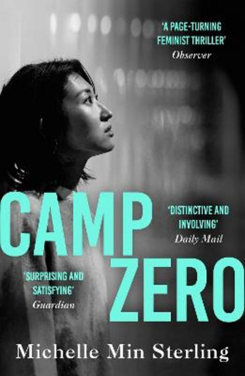 Camp Zero by Michelle Min Sterling - 9781399802352