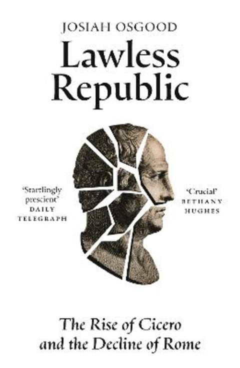Lawless Republic by Josiah Osgood - 9781399811576