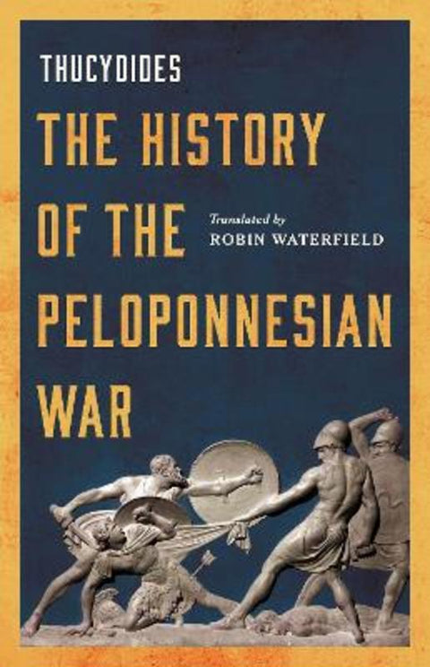 The History of the Peloponnesian War by Robin Waterfield - 9781399814720