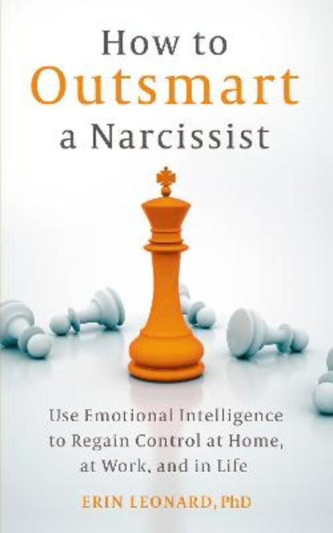 How to Outsmart a Narcissist by Erin Leonard - 9781399815437